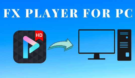 FX Player for PC 